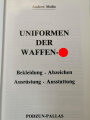 Uniformen der Waffen SS, Bekleidung, Abzeichen, Ausrüstung, Ausstattung, 255 Seiten, 15,5 x 21,5 cm, gebraucht