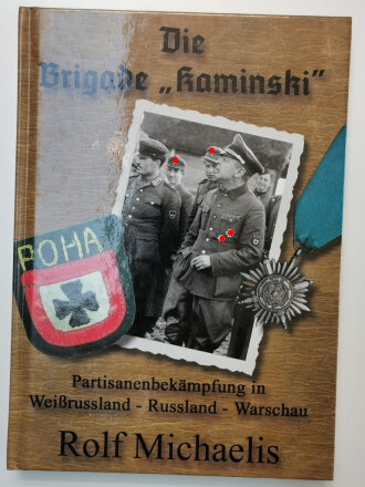 Die Brigade "Kaminski",...