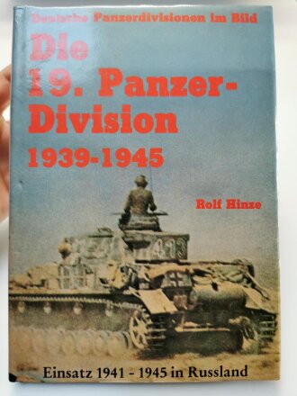 Die 19. Panzer-Division 1939 - 1945, 176 Seiten, 17,7 x 24,7 cm, gebraucht