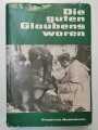 Die guten Glaubenswaren Teil 1, Friedrich Husemann, 472 Seiten, 15,5 x 22 cm, gebraucht