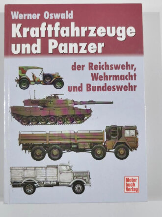 "Kraftfahrzeuge und Panzer der Reichswehr, Wehrmacht...