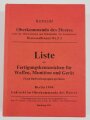 Geheim! Oberkommando des Heeres Heereswaffenamt, Liste der Fertigungskennzeichen für Waffen, Munition und Gerät, Berlin 1944, gebraucht, über DIN A6, 782 Seiten