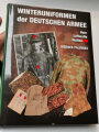 "Winteruniformen der deutschen Armee" Heer, Luftwaffe, Waffen-SS, 448 Seiten, über DIN A4, gebraucht