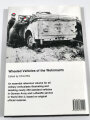 "Wheeled Vehicles of the Wehrmacht" Cars, Personnel Carriers, Trucks, Buses... 1933-45, 128 Seiten, über DIN A4, gebraucht, englisch