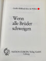 "Wenn alle Brüder schweigen", Großer Bildband über die Waffen-SS, 584 Seiten, über DIN A4, gebraucht