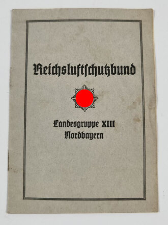 Mitgliedsausweis Reichsluftschutzbund Landesgruppe XIII Nordbayern, Angehöriger aus Gambach, 1940