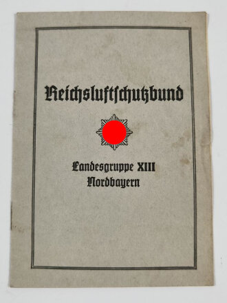 Mitgliedsausweis Reichsluftschutzbund Landesgruppe XIII...