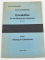 L.Dv.751 Beiheft 1 " Grundsätze für die Einführung des Luftschutzes" 1942, 20 Seiten, DIN A5