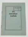 "Die Unteroffizier-Laufbahn", datiert 1939, 13 Seiten, DIN A5