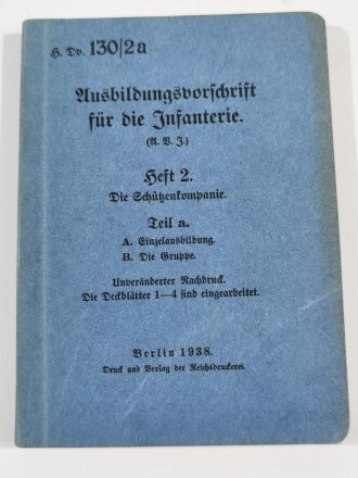 Ausbildungsvorschrift für die Infanterie Heft II Die...