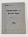 H.Dv.475, Sportvorschrift für das Heer, datiert 1938, 126 Seiten, DIN A6, gebraucht