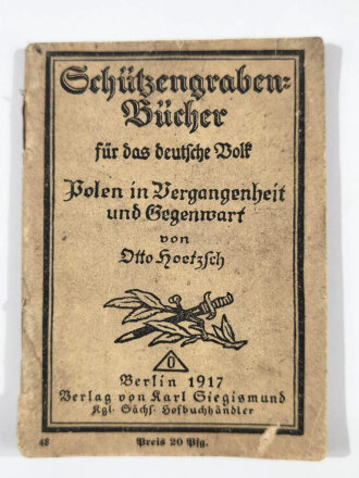 1.Weltkrieg, Schützengrabenbücher für das deutsche Volk, Berlin 1917, 48 Seiten, 9,5 x 13 cm, stark gebraucht