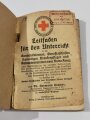 Leitfaden für den Unterricht in den Sanitätskolonnen, 2. verbesserte Auflage, Heidelberg 1923, 192 Seiten, 10,5 x 15,5 cm, stark gebraucht