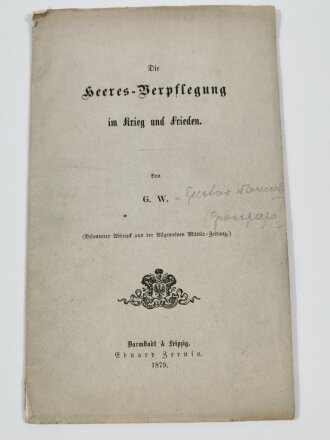 Die Heeres-Verpflegung im Krieg und Frieden, 1879, 21...
