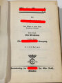 Adolf Hitler, " Mein Kampf" I und II Band, ungekürzte Ausgabe von 1936, 781 Seiten, 13 x 19,5 cm, gebraucht, mit Widmung eines Kreisleiter