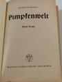 "Pimpfenwelt" Neue Folge, 1938, 271 Seiten, 15 x 22 cm, gebraucht