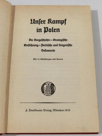 "Unser Kampf in Polen", 1939, 158 Seiten, 15,5  x 23 cm, gebraucht