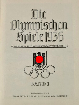 "Olympia 1936" - Band 1 Die Olympischen Spiele 1936 in Berlin und Garmisch-Partenkirchen, 127 Seiten, komplett, im Schutzumschlag