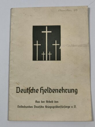 "Deutsche Heldenehrung" aus der Arbeit des...