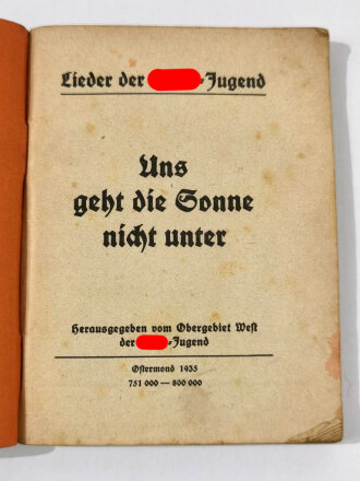 Lieder der Hitler Jugend "Uns geht die Sonne nicht unter." 141 Seiten, DIN A6