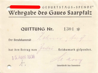 Spenden Quittung "Adolf Hitler Geburtstags-Spende" Wehrgabe des Gaues Saarpflaz, datiert 1936, gelocht, DIN A6