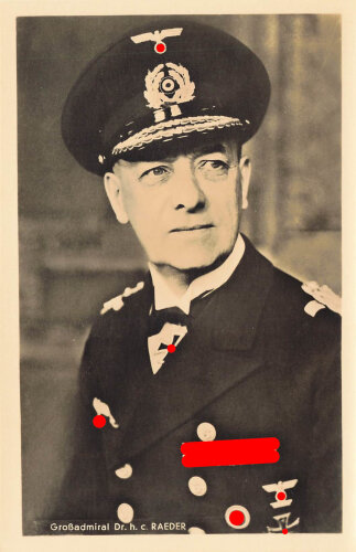 Ansichtskarte "Ritterkreuzträger Großadmiral Dr. h. c. Raeder"