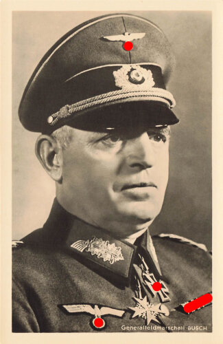 Ansichtskarte "Ritterkreuzträger Generalfeldmarschall Busch "