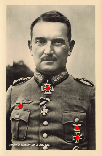 Ansichtskarte "Ritterkreuzträger General Ritter von Schobert"