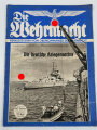 Die Wehrmacht "Die deutsche Kriegsmarine", Heft Nr. 16, 2. August-Ausgabe 1938