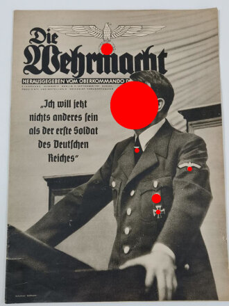 Die Wehrmacht "Ich will jetzt nichts anderes sein als der erste Soldat des Deutschen Reiches", Heft Nr. 19, 13. September 1939