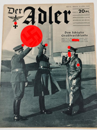 Der Adler "Dem Schöpfer Großdeutschlands", Heft Nr. 8, 16. April 1940