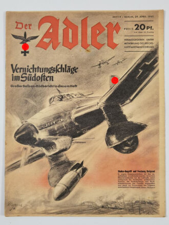 Der Adler "Vernichtungschläge im Südosten!", Heft Nr. 9, 29. April 1941