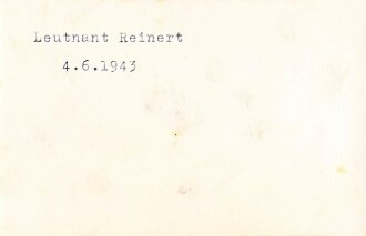 Eichenlaubträger Leutnant Reinert, Privatfoto 7 x 11cm,  mit eigenhändiger Unterschrift