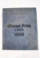 Verleihungstüte zum Eisernen Kreuz 2. Klasse 1939, rückseitig mit Hersteller " Klein & Quenzer A.G., Idar Oberstein " Tüte oben minimal eingerissen