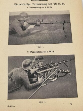 "MG34, seine Verwendung als lMG oder sMG"  mit 38 Abbildungen im Text. DIN A5, 40 Seiten, laminierter Einband