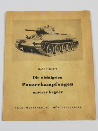 "Die wichtigsten Panzerkampfwagen unserer Gegner" mit 57 Abbildungen und 32 Seiten