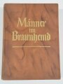 "Männer im Braunhemd" datiert 1936, 320 Seiten, über DIN A4