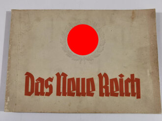 Sammelbilderalbum " Das Neue Reich"  Eine Bilderfolge unserer Zeit" komplett