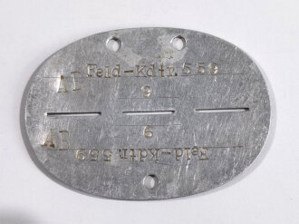 Erkennungsmarke Wehrmacht aus Aluminium eines Angehörigen " Feld-Kdtr.559 " Feld Kommandantur 559