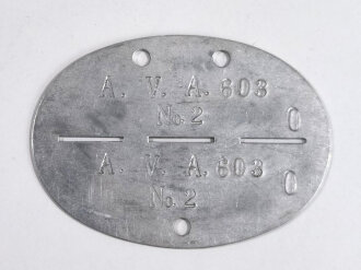 Erkennungsmarke Wehrmacht aus Aluminium eines Angehörigen " A.V.A. 603 " Armee Verwaltungs Amt 603