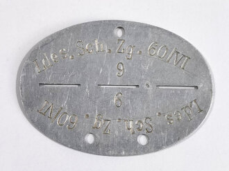 Erkennungsmarke Wehrmacht aus Aluminium eines Angehörigen " Ldes.Sch.Zg.60/VI "  Landesschützen Zug 60