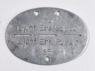 Erkennungsmarke Wehrmacht aus Aluminium eines Angehörigen " L./inf.Ers.Btl.40 " Lehr  Infanterie Ersatz Batallion 40