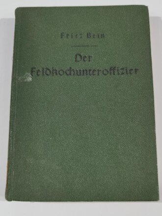 "Der Feldkochunteroffizier", datiert 1943, 300 Seiten, gebraucht, ca DIN A5