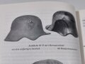 "Vom Stahlhelm zum Gefechtshelm" Band 1 1915-1945), 480 Seiten, ca DIN A5, sehr guter Zustand