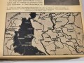 "Die Wehrmacht - Der Freiheitskampf des großdeutschen Volkes", datiert 1940, DIN A5, 319 Seiten, stark gebraucht, fleckig