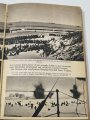 "Die Wehrmacht - Der Freiheitskampf des großdeutschen Volkes", datiert 1940, DIN A5, 319 Seiten, stark gebraucht, fleckig