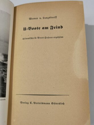 "U-Boote am Feind", datiert 1937, ca. DIN A5, 367 Seiten, gebraucht