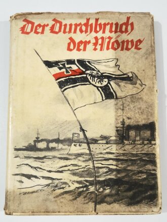 "Der Durchbruch der Möwe", datiert 1928,...