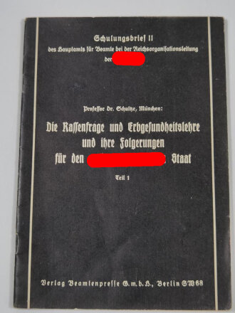 Schulungsbrief II "Die Rassenfrage und Erbgesundheitslehre und ihre folgerungen für den nationalsozialistischen Staat" Hauptamts für Beamte bei der Reichsorganisationsleitung der NSDAP Teil 1, DIN A5, 31 Seiten