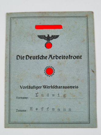 NSDAP, Die Deutsche Arbeitsfront "Vorläufiger...